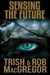 Sensing the Future