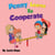Penny Learns To Cooperate - Bedtime children's books for kids, early readers