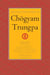 The Collected Works of Chögyam Trungpa, Volume 9 - True Command - Glimpses of Realization - Shambhala Warrior Slogans - The Teacup and the Skullcup - Smile at Fear - The Mishap Lineage - Selected Writings