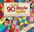 More 90-Minute Quilts - 20+ Quick and Easy Projects With Triangles and Squares