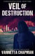 Veil of Destruction - Kessler Effect, #4