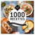 1 000 recettes carrément faciles ! - et leurs listes de courses à flasher !