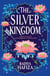 The Silver Kingdom