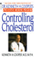 Controlling Cholesterol - Dr. Kenneth H. Cooper's Preventative Medicine Program