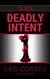 Deadly Intent - 'Til Death, #3