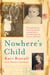 Nowhere's Child - The inspiring story of how one woman survived Hitler's breeding camps and found an Irish home