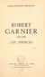 Robert Garnier, 1545-1590 (3). Les sources