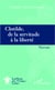 Clotilde de la servitude à la liberté - Roman