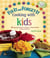 Fix-It and Forget-It Cooking with Kids - 50 Favorite Recipes to Make in a Slow Cooker, Revised & Updated