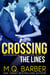 Crossing the Lines: Neighborly Affection Book 2 - Neighborly Affection, #2