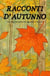 Racconti d’Autunno: Racconti Bilingue per Imparare l'Inglese