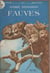 Fauves - Avec 164 illustrations