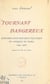 Tournant dangereux - Mémoires d'un déporté politique en Afrique du Nord (1940-1945)