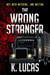 The Wrong Stranger