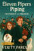 Eleven Pipers Piping (Without a Permit) - The 12 Disasters of Christmas, #11