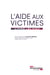 L'aide aux victimes - Livre blanc