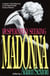 Desperately Seeking Madonna - In Search of the Meaning of the World's Most Famous Woman