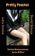 Pretty Peaches - 10X10 Erotica, #1