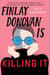 Finlay Donovan Is Killing It - the most hilarious murder-mystery heroine of all time!
