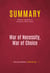 Summary: War of Necessity, War of Choice - Review and Analysis of Richard N. Haass's Book