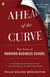 Ahead of the Curve - Two Years at Harvard Business School