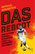 Das Reboot - How German Football Reinvented Itself and Conquered the World