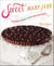 Sweet Mary Jane - 75 Delicious Cannabis-Infused High-End Desserts: A Baking Book