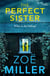 The Perfect Sister - A compelling page-turner that you won't be able to put down