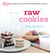 Raw Cookies - 60 Delicious, Gluten-Free Superfood Treats