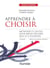 Apprendre à choisir - 4e éd. - Méthodes et outils pour mieux décider seul et à plusieurs