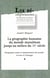 La géographie humaine du monde musulman jusqu’au milieu du 11esiècle. Tome2. Volume 1 - Géographie arabe et représentation du monde : la terre et l’étranger