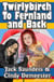 Twirlybirch: To Fernland and Back
