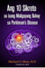 Ang 10 Sikreto sa isang Maligayang Buhay sa Parkinson’s Disease: Parkinson's Treatment Filipino Edition: 10 Secrets to a Happier Life