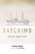 Baychimo - Arctic Ghost Ship