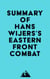 Summary of Hans Wijers's Eastern Front Combat