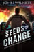 Seeds of Change - The Grand Human Empire, #4