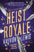Heist Royale - Thieves' Gambit, Book 2