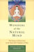 Wonders of the Natural Mind - The Essense of Dzogchen in the Native Bon Tradition of Tibet