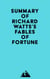 Summary of Richard Watts's Fables of Fortune