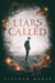 Liars Called - Liars Called, #1