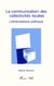 La communication des collectivités locales - L'ambivalence politique