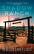 Shadow Ranch - Children of the Light, #1
