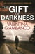 The Gift of Darkness - The stunning thriller with a twist to take your breath away!