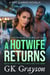 A Hotwife Returns: Catching a Bigger One - Catching a Big One, #2
