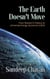 The Earth Doesn’t Move