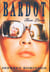 Bardot - Two Lives