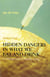 Hidden Dangers in What We Eat and Drink - A Lifelong Guide to Healthy Living