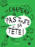 Ce chapeau n'a pas toute sa tête