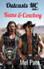 Kane & Cowboy: Outcasts MC Book 2 - Outcasts MC, #2