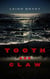 Tooth and Claw